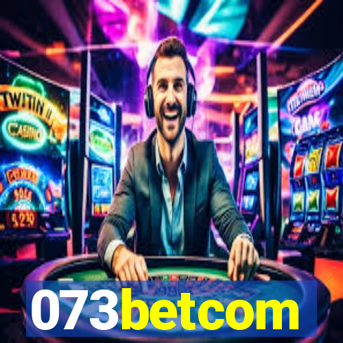 073betcom