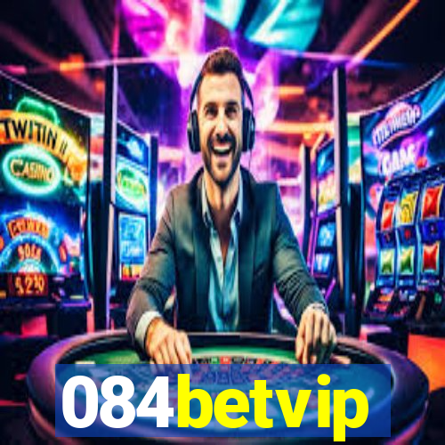 084betvip