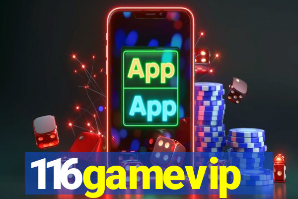 116gamevip