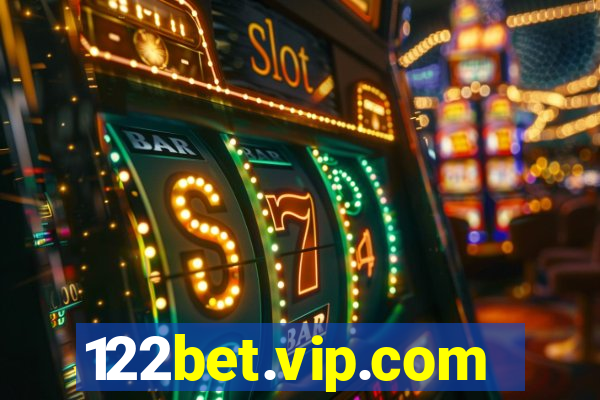 122bet.vip.com