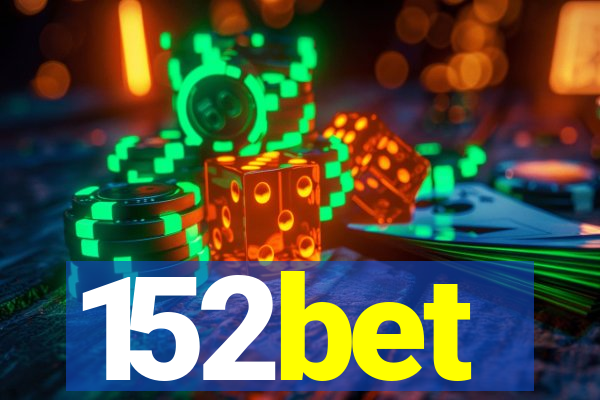 152bet