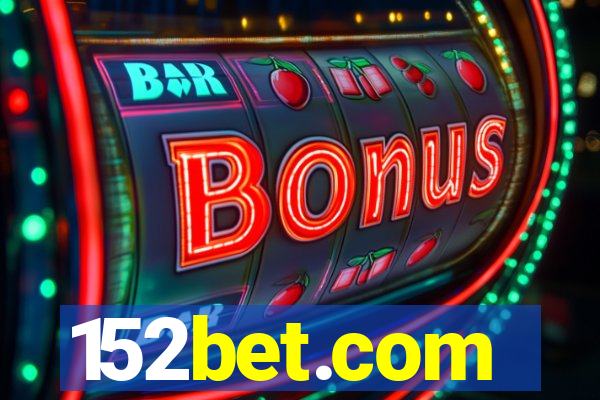 152bet.com