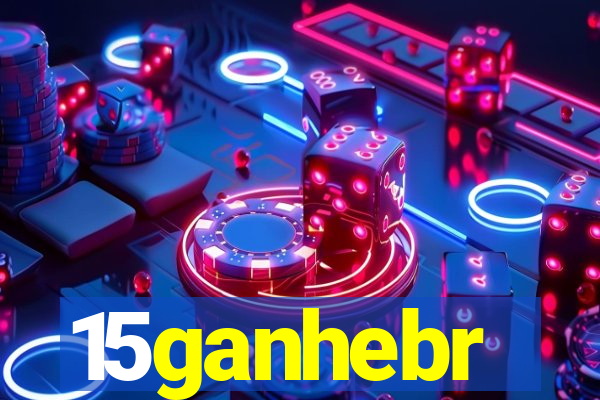 15ganhebr