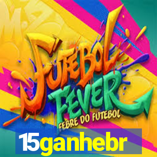 15ganhebr