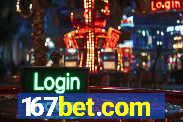 167bet.com