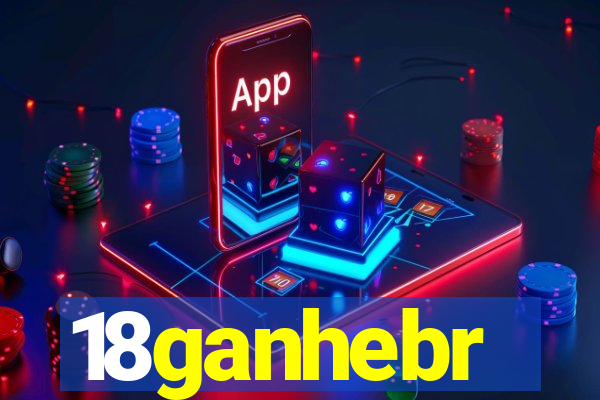 18ganhebr