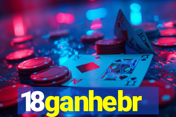 18ganhebr