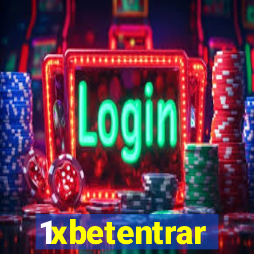 1xbetentrar