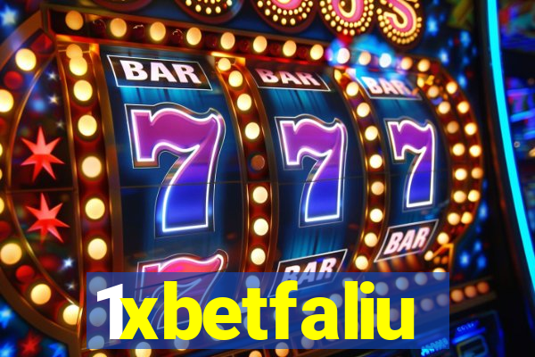 1xbetfaliu