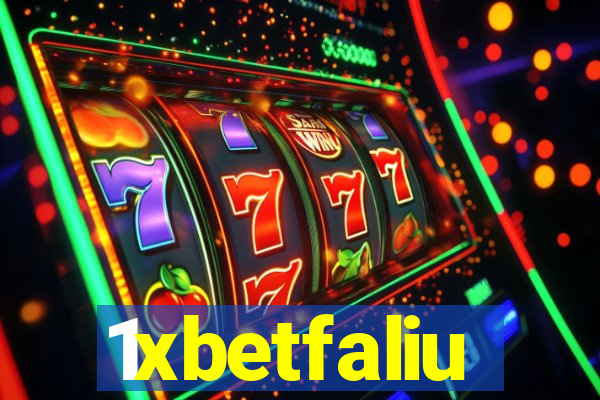 1xbetfaliu