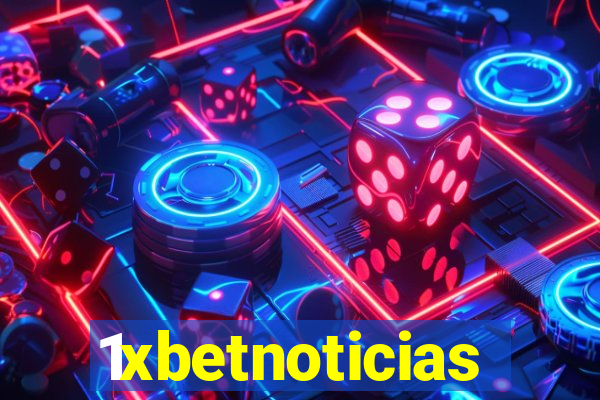 1xbetnoticias