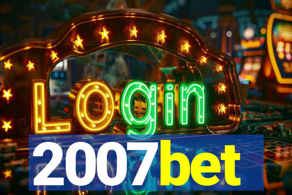 2007bet