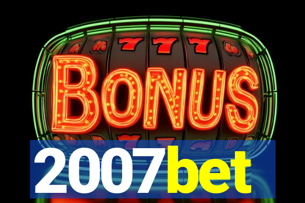 2007bet