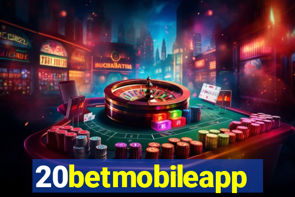 20betmobileapp