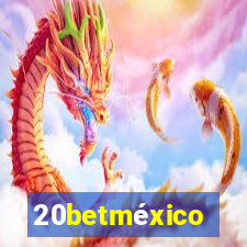 20betméxico