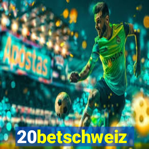 20betschweiz