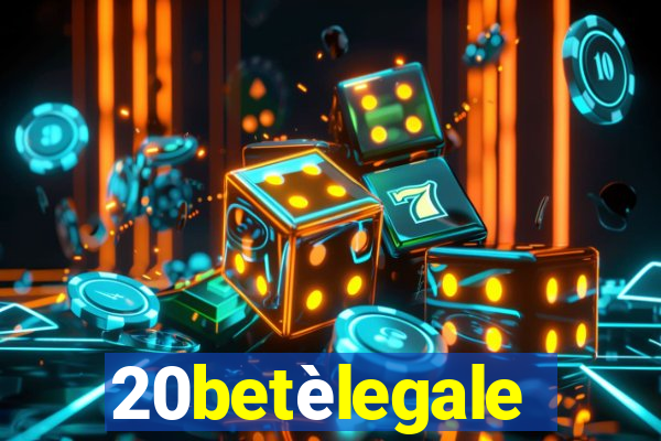 20betèlegale