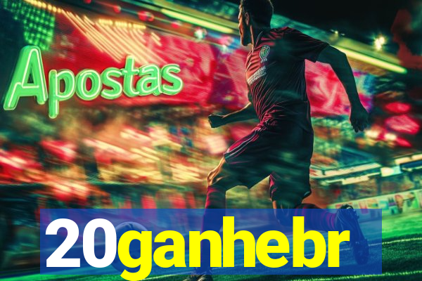 20ganhebr