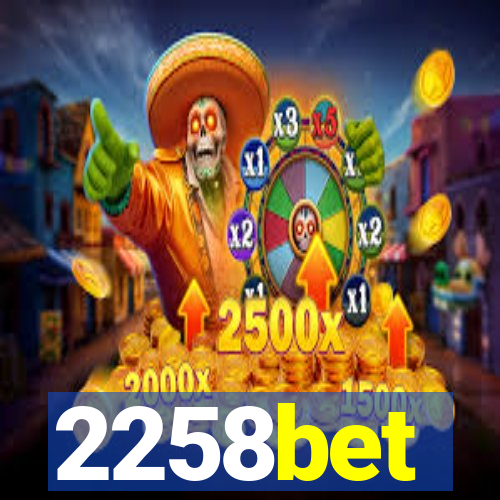 2258bet