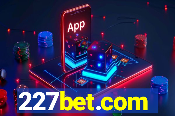 227bet.com