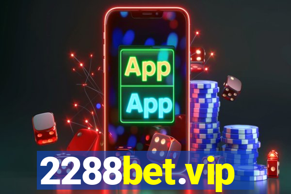 2288bet.vip