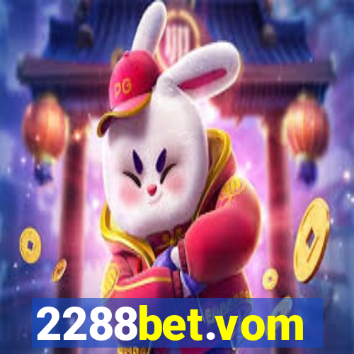 2288bet.vom