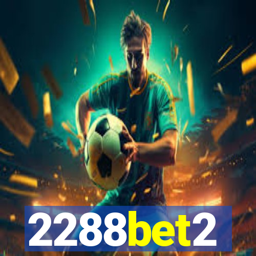 2288bet2