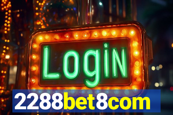 2288bet8com