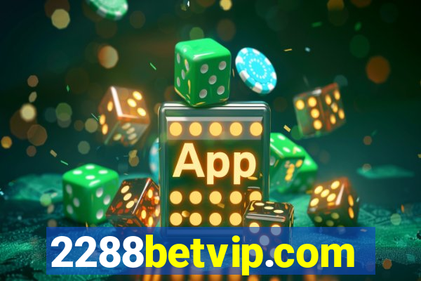 2288betvip.com