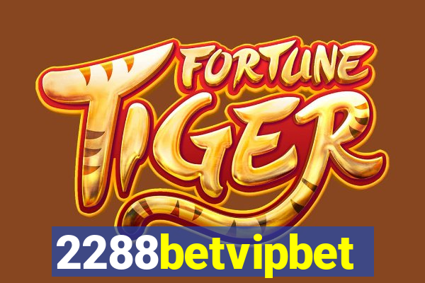 2288betvipbet