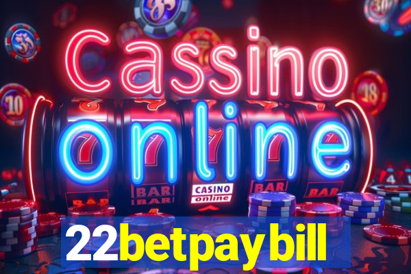 22betpaybill