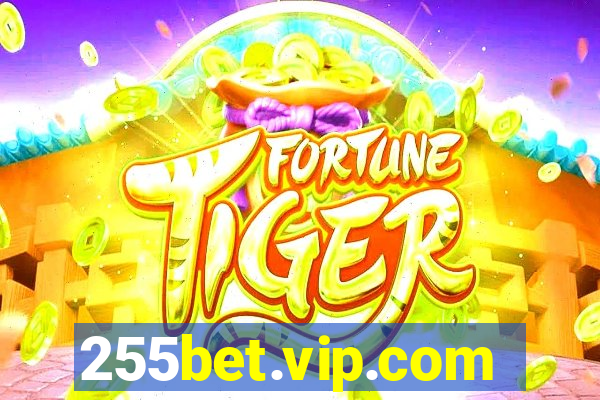 255bet.vip.com