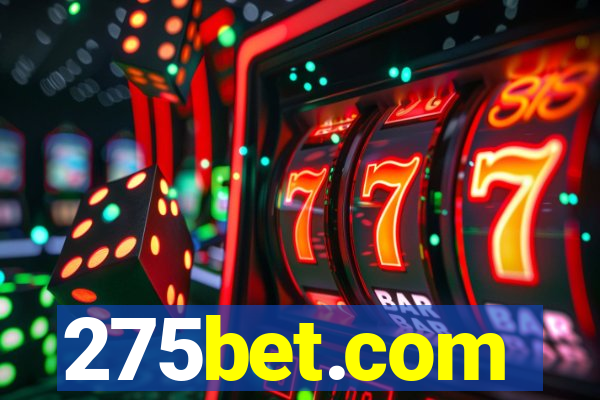 275bet.com