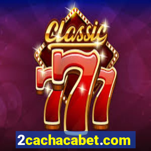 2cachacabet.com