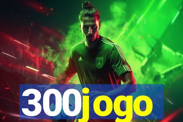 300jogo