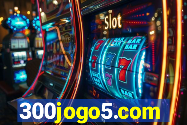 300jogo5.com