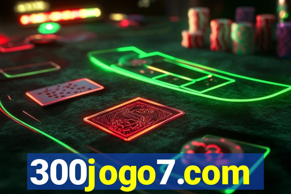 300jogo7.com