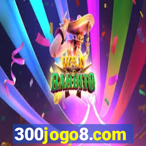 300jogo8.com