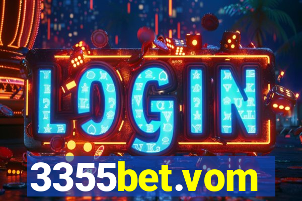 3355bet.vom