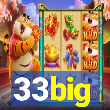 33big