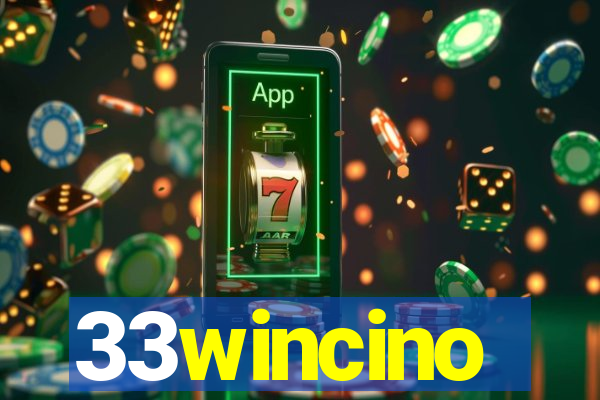 33wincino