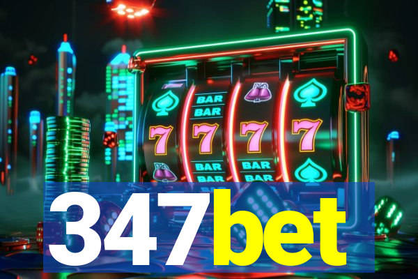 347bet