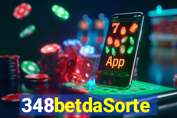 348betdaSorte