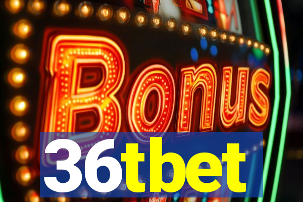 36tbet