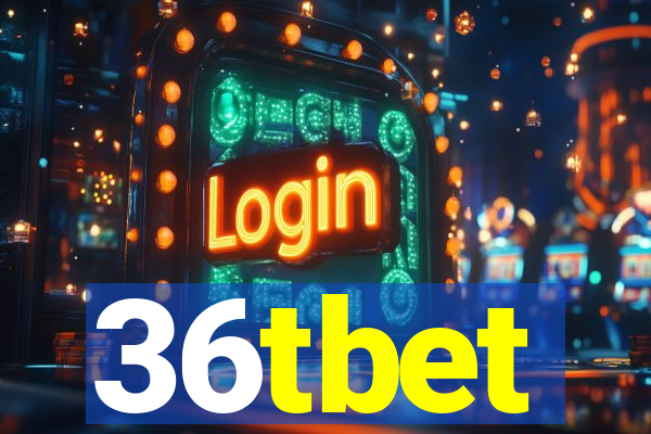 36tbet