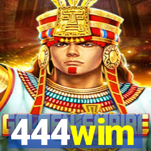 444wim