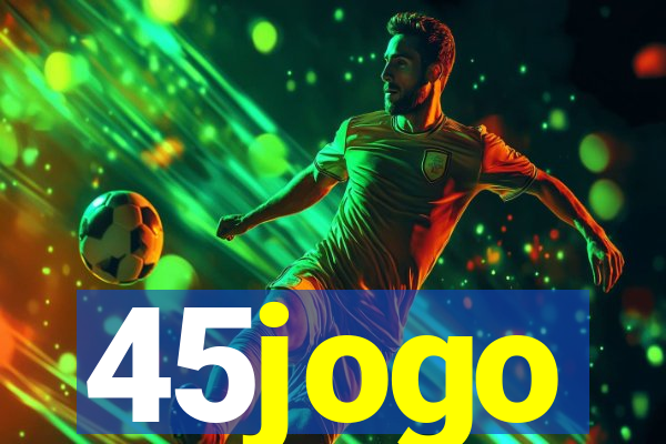 45jogo