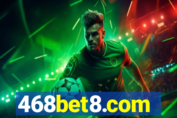 468bet8.com