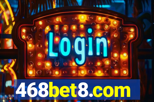 468bet8.com