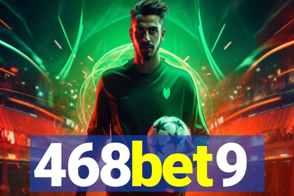 468bet9